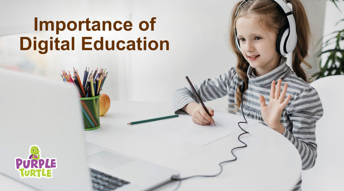 Importance of Digital Education