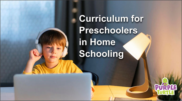 Curriculum for Preschoolers in Home-Schooling
