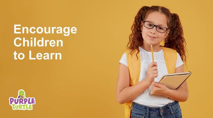 Encourage Children to Learn