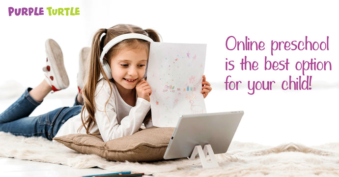 Online Pre-school is the best option for your child!