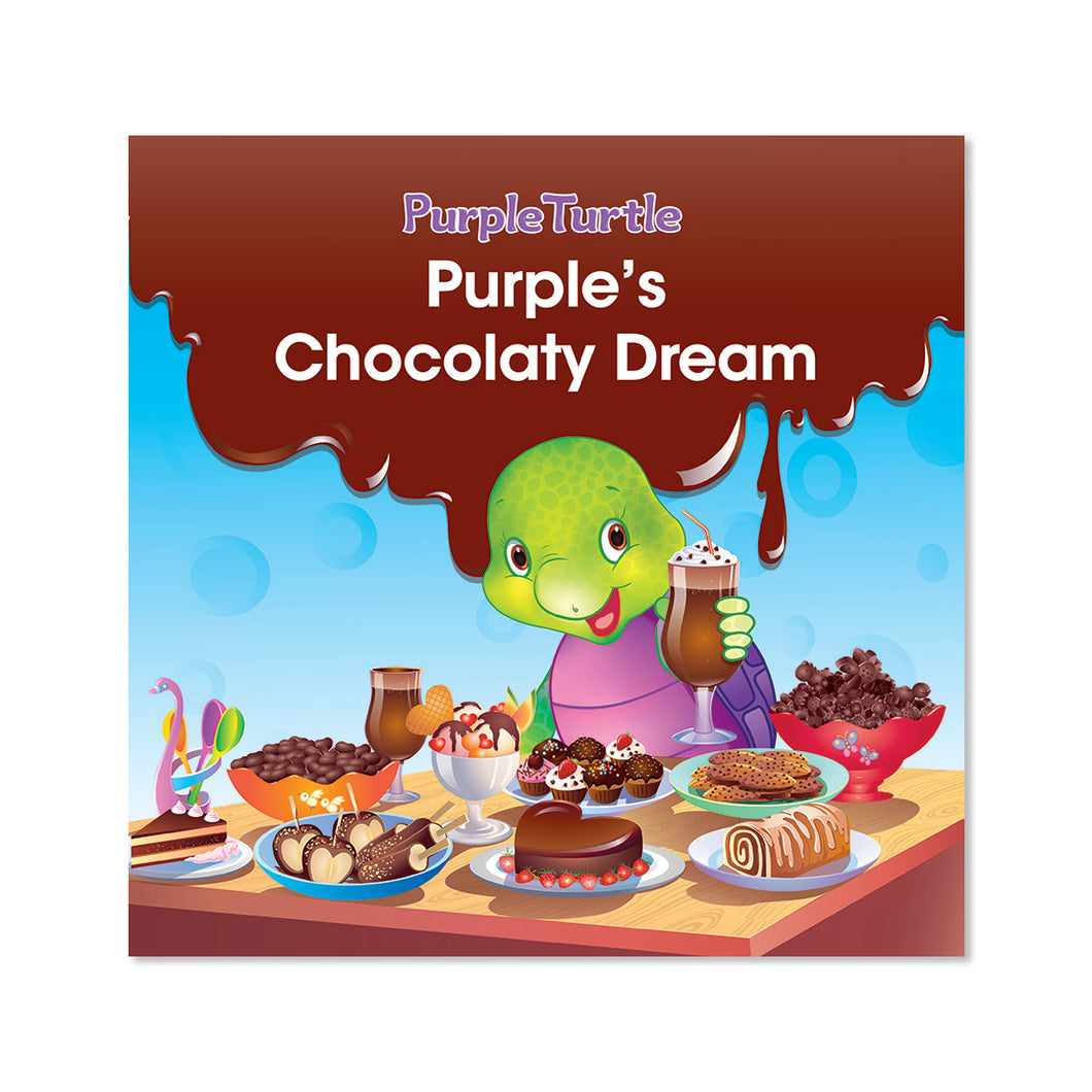 Purple's Chocolaty Dream - Moral Story Book for Kids | Illustrated Story | Purple Turtle