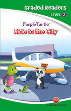 Load image into Gallery viewer, Purple Turtle - Ride to the City (Graded Readers Level 2) 
